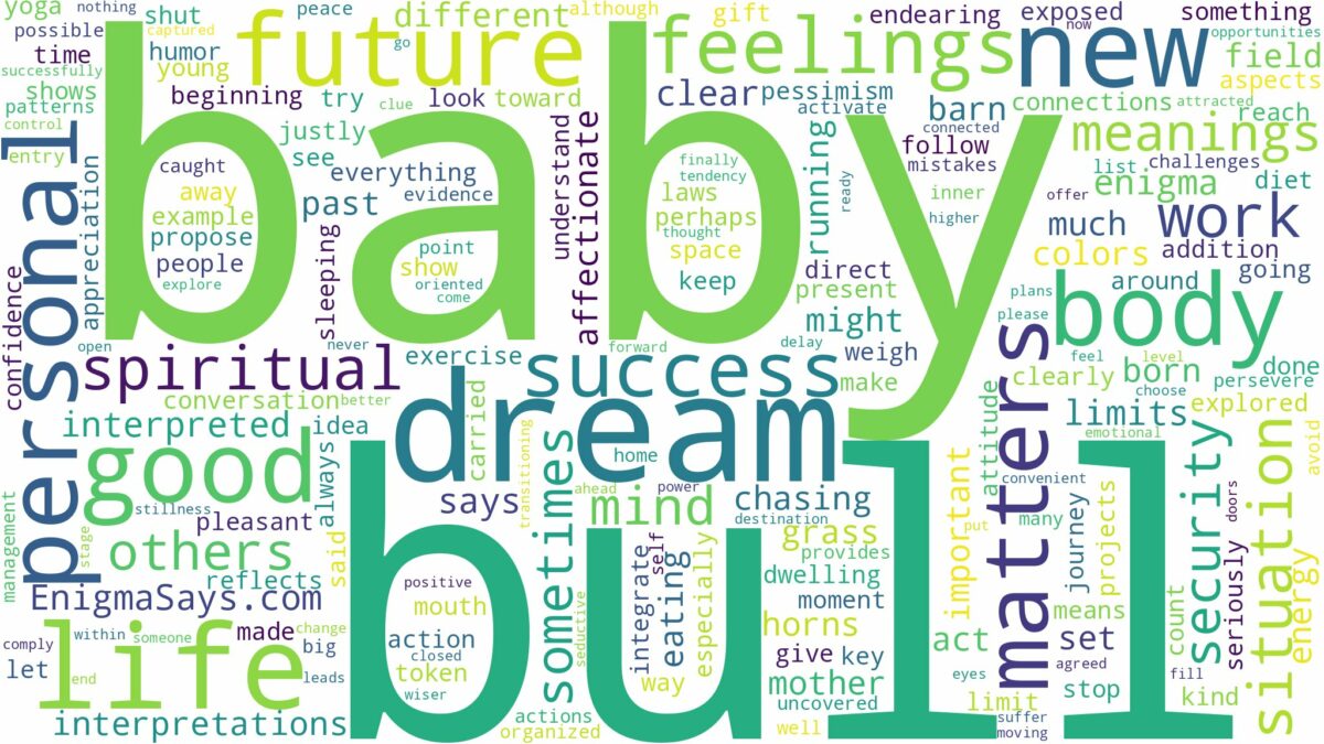 dream about a baby bull and related dreams with their meanings in a word cloud