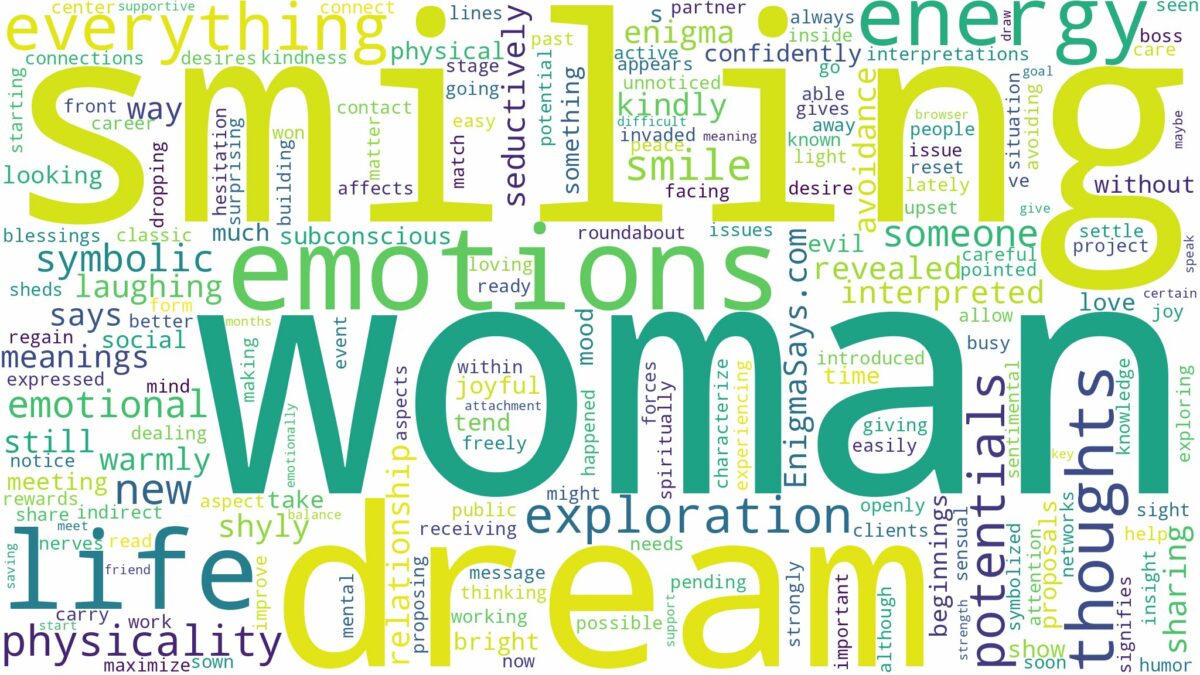 dreaming of a woman smiling and related dreams with their meanings in a word cloud