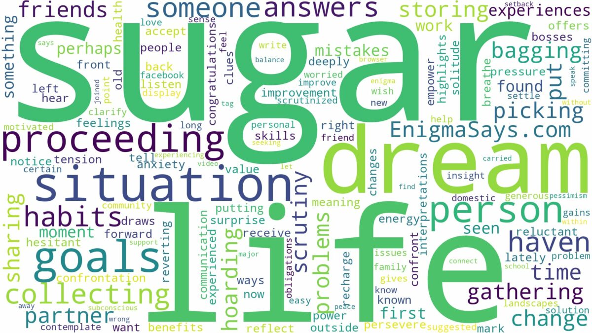 dream of collecting sugar and related dreams with their meanings in a word cloud