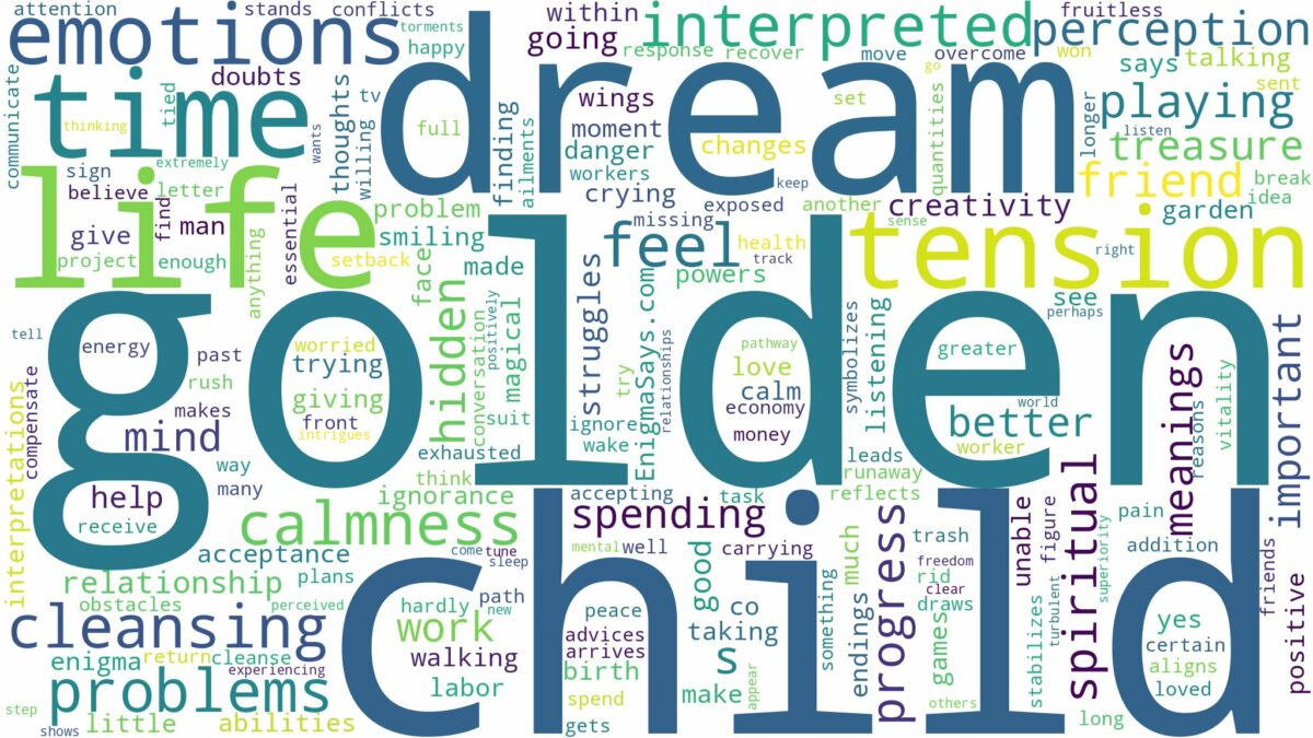 dream about golden child and related dreams with their meanings in a word cloud