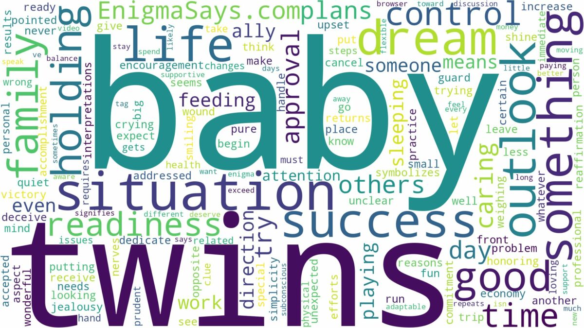 dreaming of holding baby twins and related dreams with their meanings in a word cloud