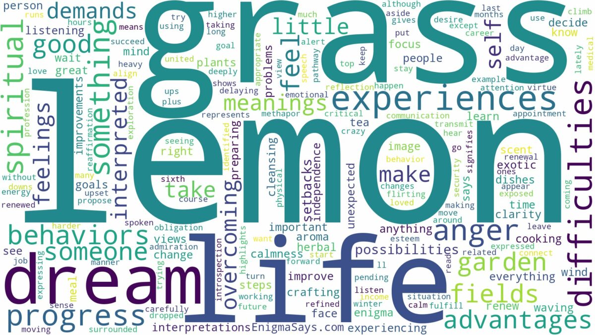 dream about lemon grass and related dreams with their meanings in a word cloud