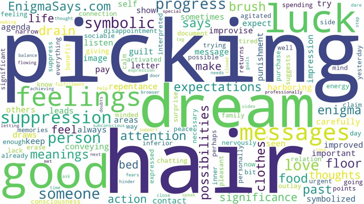 dream of picking hair and related dreams with their meanings in a word cloud