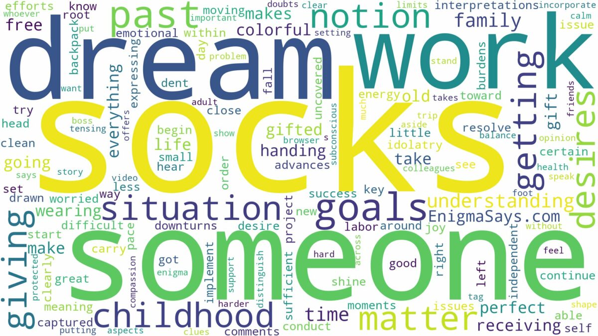 dreaming about someone giving you socks and related dreams with their meanings in a word cloud