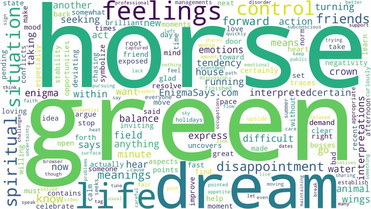 dream about green horse and related dreams with their meanings in a word cloud