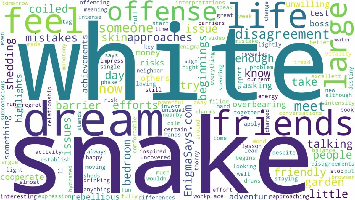 dream about large white snake and related dreams with their meanings in a word cloud