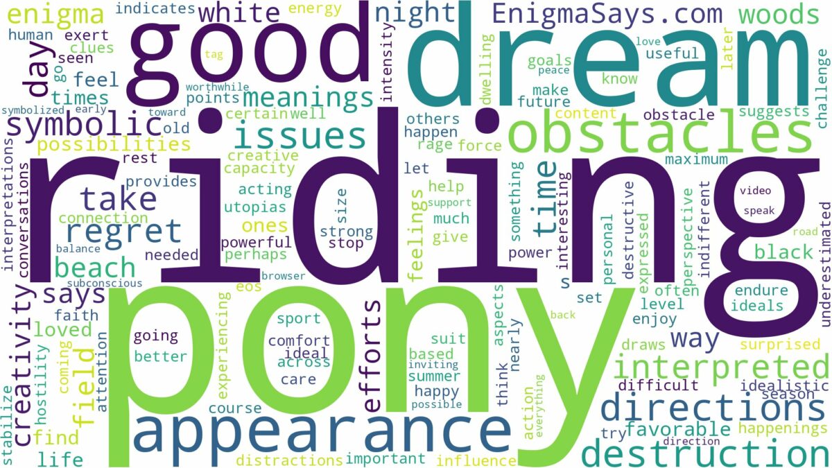 dream of riding a pony and related dreams with their meanings in a word cloud