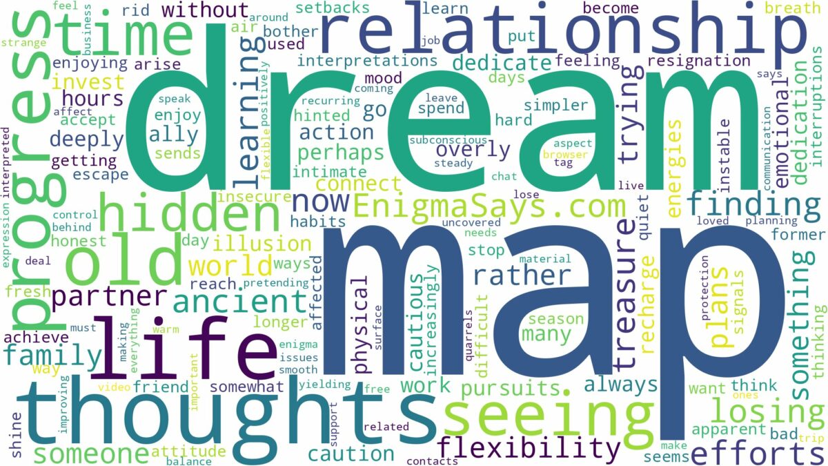 dream of seeing map and related dreams with their meanings in a word cloud