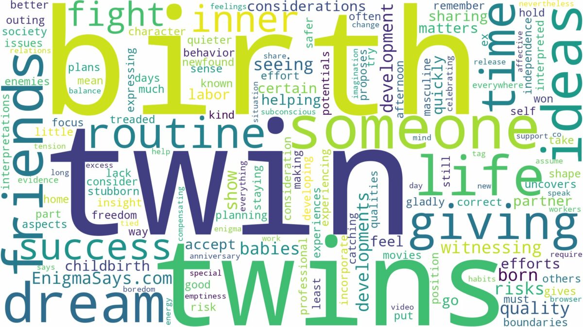 dreaming about someone giving birth to twins and related dreams with their meanings in a word cloud