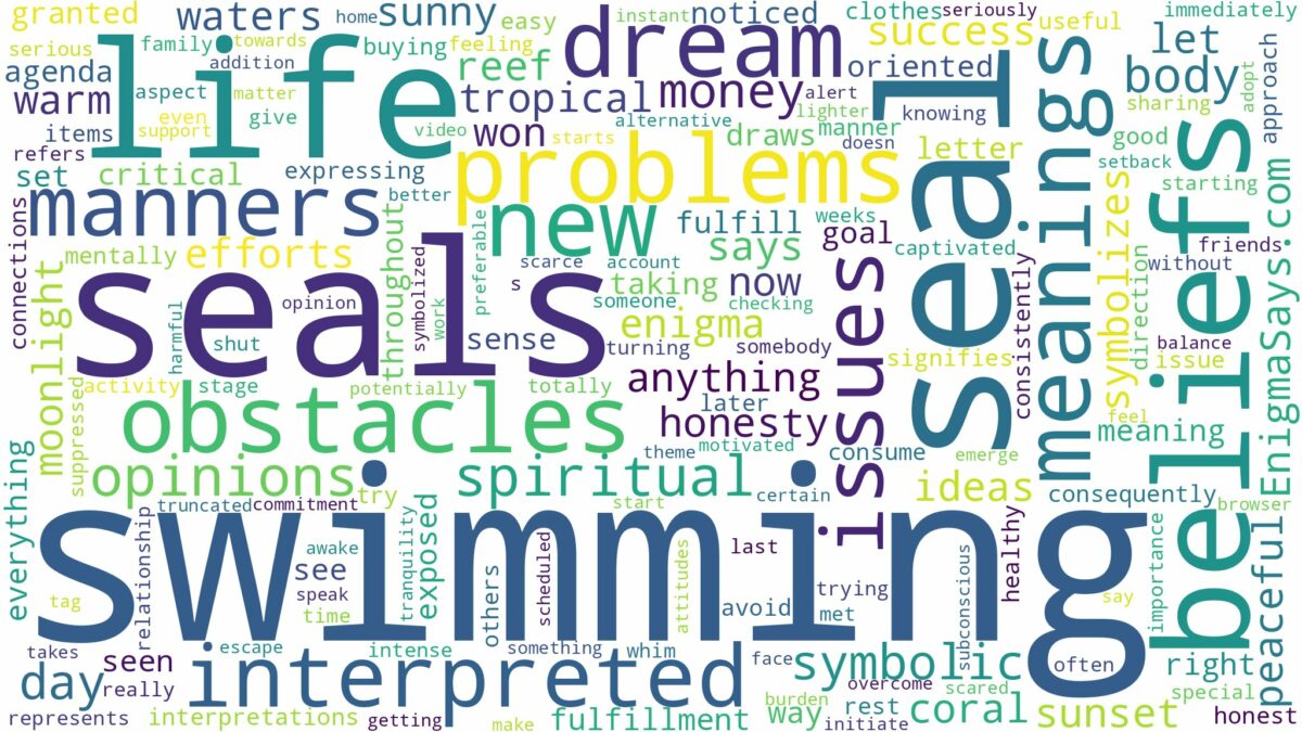 dreaming of swimming with seals and related dreams with their meanings in a word cloud