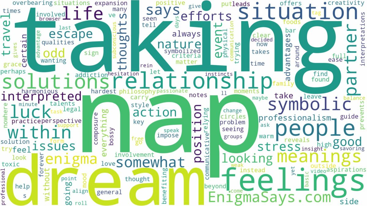 dream of taking a nap and related dreams with their meanings in a word cloud